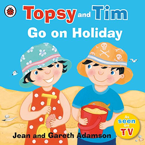 Topsy and Tim: Go on Holiday book cover