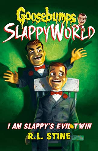 GOOSEBUMPS SLAPPYWORLD #03: I AM SLAPPYS EVIL TWIN book cover