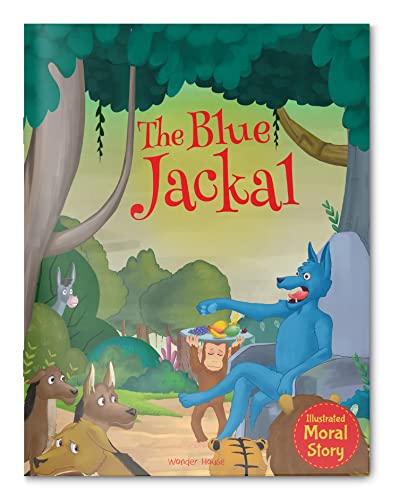 The Blue Jackal - Illustrated Moral Story for Children book cover