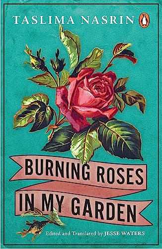 Burning Roses In My Garden: A Collection book cover