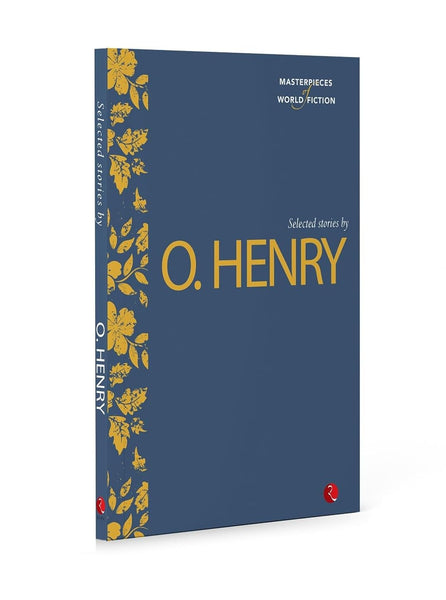 Masterpieces of World Fiction: Selected Stories By O. Henry