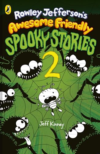 Rowley Jefferson’s Awesome Friendly Spooky Stories 2: A BRAND NEW HILARIOUS WIMPY KID STORY (The Awesome Friendly Kid Series): FROM THE HILARIOUS WORLD OF WIMPY KID