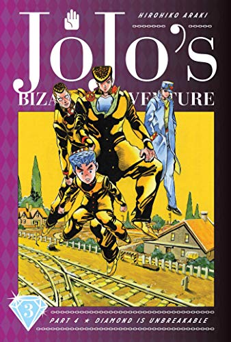 Ojo’S Bizarre Adventure: Part 4--Diamond Is Unbreakable, Vol. 3 book cover