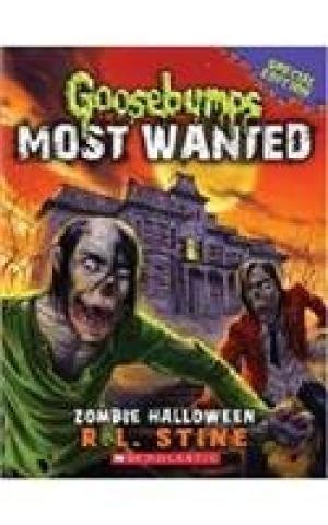 Goosebumps Most Wanted Special Edition #1: Zombie Halloween by Various (Author) book cover