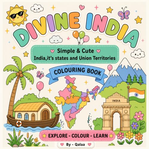 DIVINE INDIA Colouring Book for Adults & Kids | Relaxing Colouring Journey Through India's 28 States & 8 Union Territories | Explore India's Culture | Cute & Easy Designs | 8 x 8 Inch