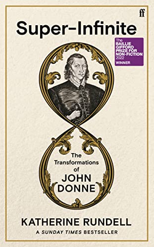 Super-infinite: The Transformations of John Donne book cover