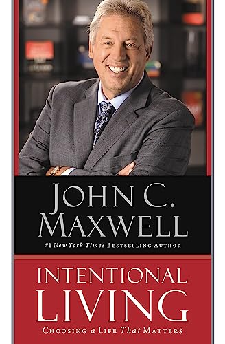 Intentional Living: Choosing a Life That Matters book cover
