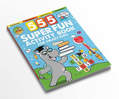 555 Super Fun Activity Book for Smart Kids | Puzzles, Mazes, Word Games & More | Ages 6–10 | 10+ Hours of Brain-Boosting Fun