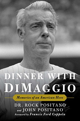 Dinner with DiMaggio: Memories of An American Hero book cover
