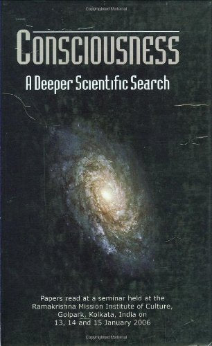 Consciousness : A Deeper Scientific Search book cover