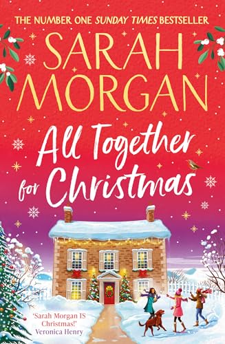 All Together for Christmas: Don’t miss the brand-new uplifting and completely heart-warming cosy festive novel from the number one Sunday Times bestseller!