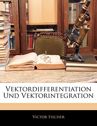 Vektordifferentiation Und Vektorintegration book cover