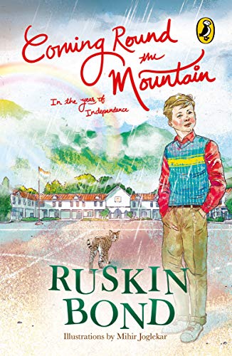Coming Round The Mountain: In The Year Of Independence book cover