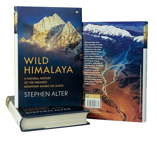 Wild Himalaya: A Natural History of theGreatest Mountain Range on Earth