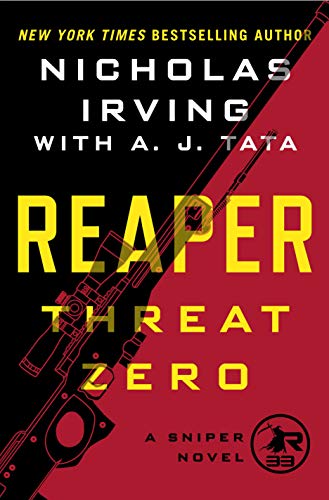 Reaper: Threat Zero: A Sniper Novel (The Reaper Series) book cover