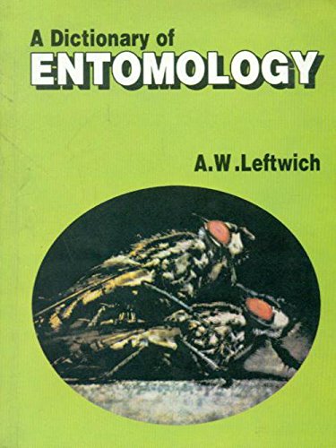 A DICTIONARY OF ENTOMOLOGY (PB 2004) by LEFTWICH A.W. (Author) book cover