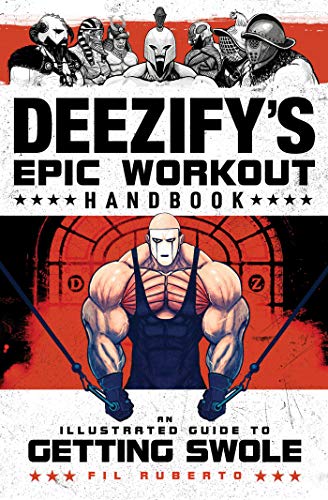 Deezifys Epic Workout Handbook: An Illustrated Guide to Getting Swole book cover