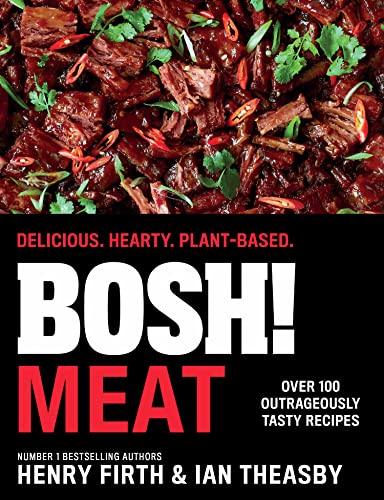 BOSH! MEAT: Delicious. Hearty. Plant-based. book cover