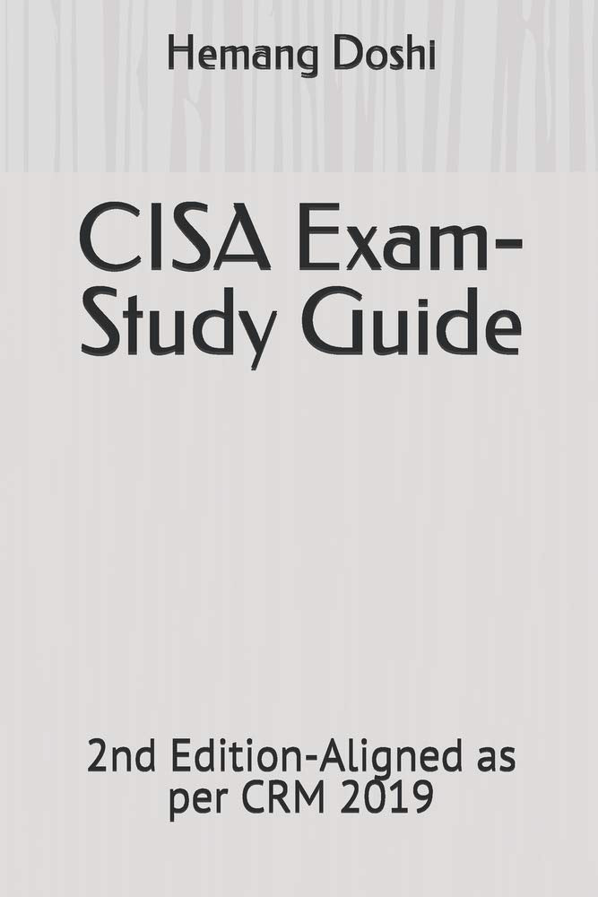 CISA Exam-Study Guide by Hemang Doshi [Paperback] [2018] Doshi, Hemang book cover