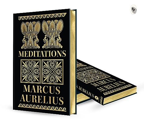 Meditations by Marcus Aurelius (Deluxe Hardbound Edition)