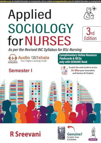 Applied Sociology for Nurses, 3/E for BSc Nursing 1st Semester | INC Syllabus Textbook with Figures, Tables and Boxes | Complementary Online Resource Flashcard & MCQs with Answers