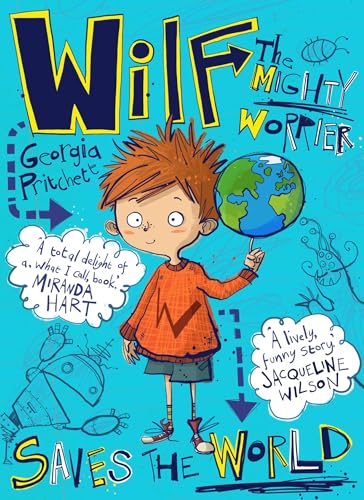 WILF THE MIGHTY WORRIER: SAVES THE WORLD book cover