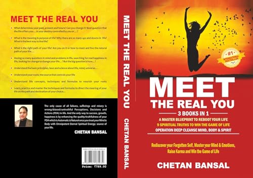 MEET THE REAL YOU: Rediscover your Forgotten Self, Master your Mind & Emotions, Raise Karma and Win the Game of Life