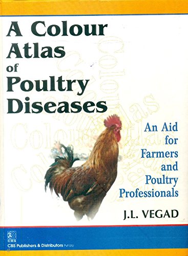 A Colour Atlas Of Poultry Diseases by J.L. Vegad (Author) book cover