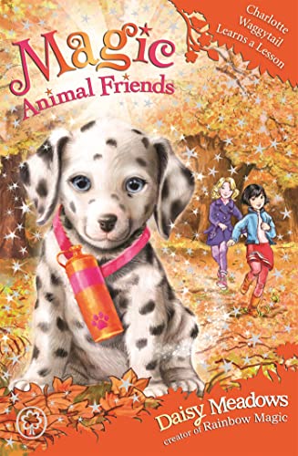 MAGIC ANIMAL FRIENDS: CHARLOTTE WAGGYTAIL LEARNS A LESSON book cover