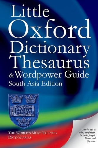 LITTLE OXFORD DICTIONARY THESAURUS AND WORD POWER GUIDE by Dictionary (Author) book cover