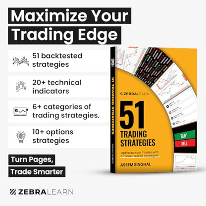 51 Trading Strategies: Backtested Swing, Intraday, Positional, Scalping & Option Trading Strategies | Advanced Strategies for F&O and Cash Market ... your Trades with 51 Time tested Strategies