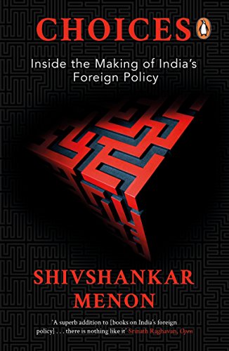 Choices :Inside the Making of India foreign Policy(PB) book cover
