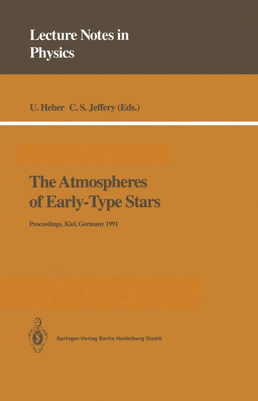 The Atmospheres of Early-Type Stars: Proceedings of a Workshop Organized Jointly by the UK SERC’s Collaborative Computational Project No. 7 and the ... 1991: 401 (Lecture Notes in Physics)