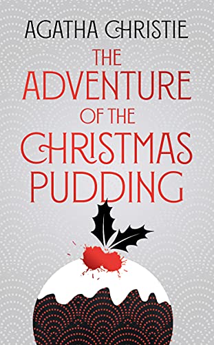 The Adventure of the Christmas Pudding (Poirot) - Special Edition book cover
