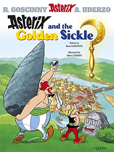 ASTERIX ALBUM 02: ASTERIX AND THE GOLDEN SICKLE by Albert Uderzo book cover