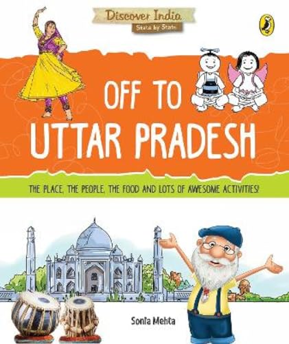 Discover India: Off to Uttar Pradesh book cover