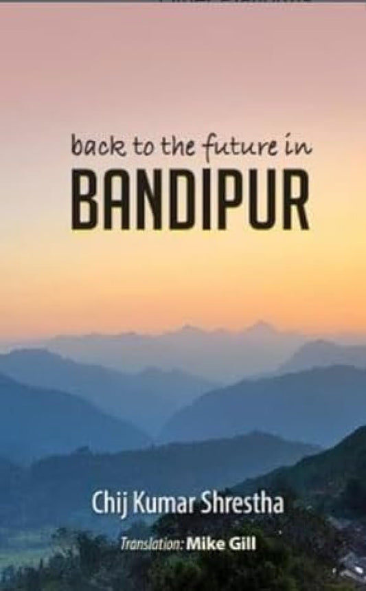Back To The Future in Bandipur book cover