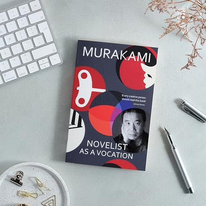 Novelist as a Vocation: An exploration of a writer’s life from the Sunday Times bestselling author