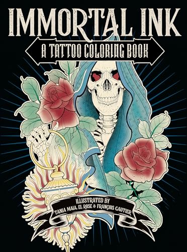 Immortal Ink: A Tattoo Coloring Book book cover