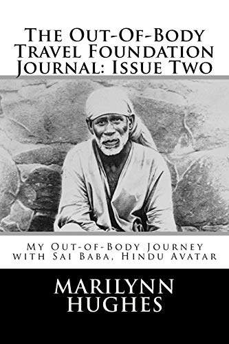 The Out-of-body Travel Foundation Journal: Issue Two book cover