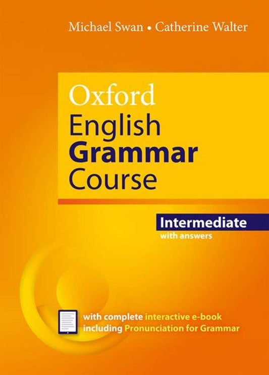 Oxford English Grammar Course Intermediate Student’s Book with Key