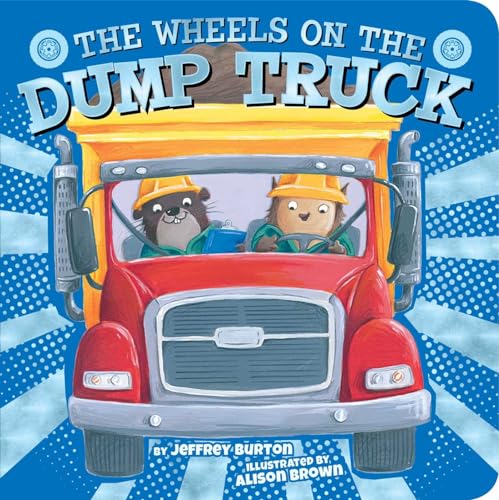 THE WHEELS ON THE DUMP TRUCK book cover