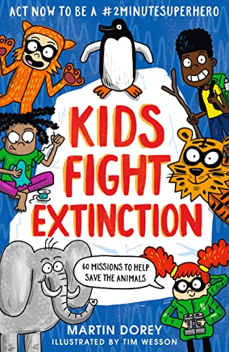 Kids Fight Extinction: How to be a #2minutesuperhero book cover