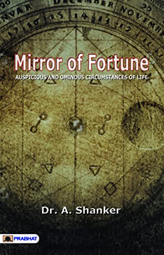 Mirror of Fortune by Dr. A. Shanker