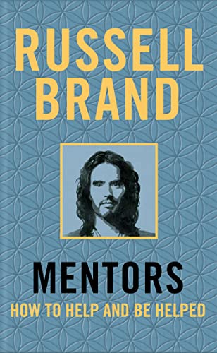 Mentors: How To Help And Be Helped book cover