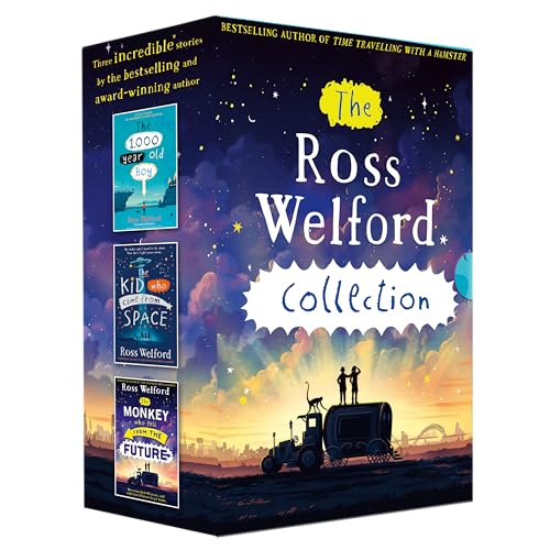 Ross Welford Collection – a 3 book box-set: The 1,000 Year Old Boy, The Kid Who Came From Space, The Monkey Who Fell From The Future
