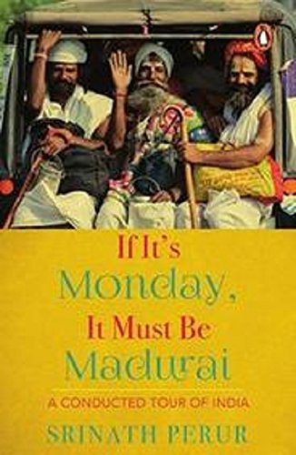 If Its Monday It Must Be Madurai book cover