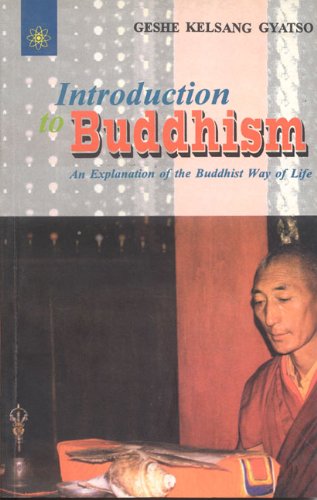 Introduction to Buddhism: An Explanation of the Buddhist Way of Life book cover