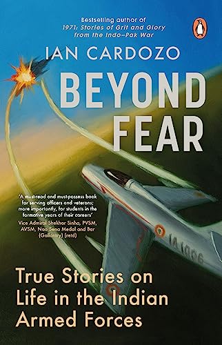 Beyond Fear: True Stories on Life in the Indian Armed Forces book cover