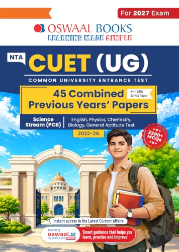 Oswaal NTA CUET (UG) 45 Combined Previous Years’ Papers l Science Stream PCB | PYQs (2022–2026) NCERT aligned MCQs | For 2027 Exam | With Oswaal AI